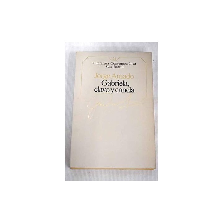 Literatura Contemporánea (24): Gabriela, clavo y canela.